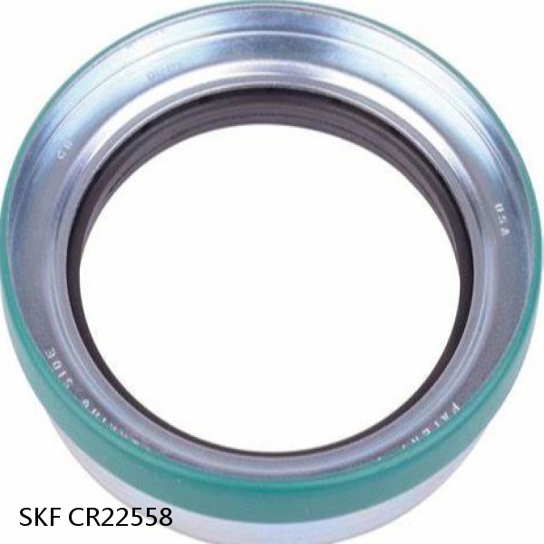 CR22558 SKF SKF SEAL