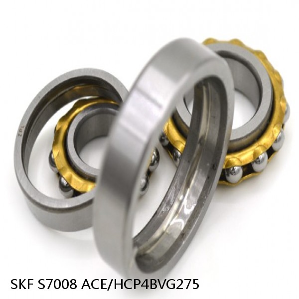 S7008 ACE/HCP4BVG275 SKF High Speed Angular Contact Ball Bearings