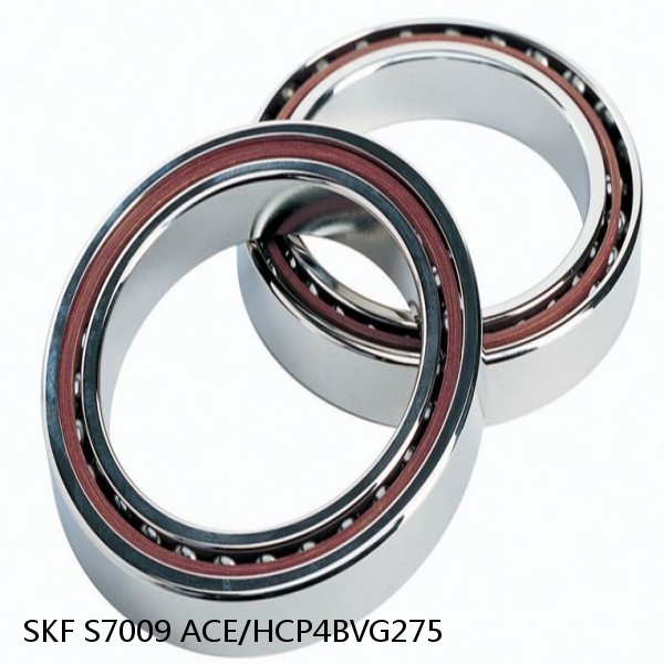 S7009 ACE/HCP4BVG275 SKF High Speed Angular Contact Ball Bearings