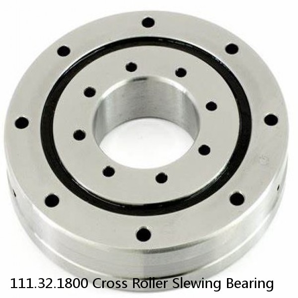 111.32.1800 Cross Roller Slewing Bearing