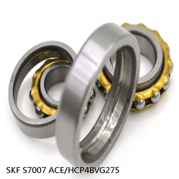 S7007 ACE/HCP4BVG275 SKF High Speed Angular Contact Ball Bearings